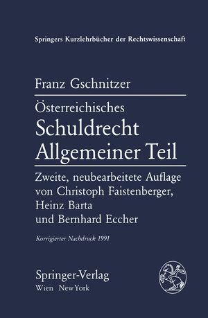 Buchcover Österreichisches Schuldrecht Allgemeiner Teil | Franz Gschnitzer | EAN 9783709169872 | ISBN 3-7091-6987-9 | ISBN 978-3-7091-6987-2