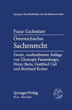 Buchcover Österreichisches Sachenrecht | Franz Gschnitzer | EAN 9783709170052 | ISBN 3-7091-7005-2 | ISBN 978-3-7091-7005-2