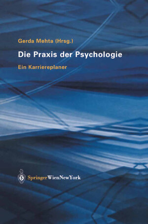 Buchcover Die Praxis der Psychologie  | EAN 9783709171950 | ISBN 3-7091-7195-4 | ISBN 978-3-7091-7195-0