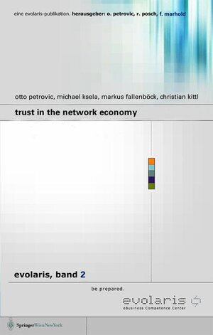 Buchcover Trust in the Network Economy  | EAN 9783709172278 | ISBN 3-7091-7227-6 | ISBN 978-3-7091-7227-8