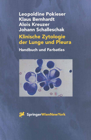 Buchcover Klinische Zytologie der Lunge und Pleura | Leopoldine Pokieser | EAN 9783709172537 | ISBN 3-7091-7253-5 | ISBN 978-3-7091-7253-7