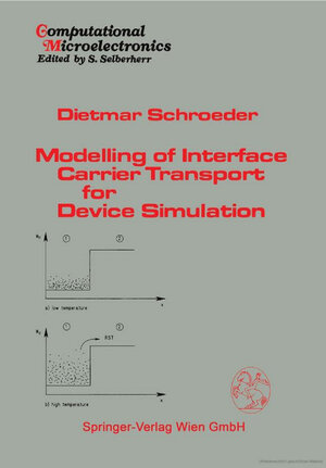 Buchcover Modelling of Interface Carrier Transport for Device Simulation | Dietmar Schroeder | EAN 9783709173688 | ISBN 3-7091-7368-X | ISBN 978-3-7091-7368-8