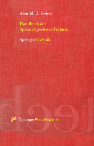 Buchcover Handbuch der Spread-Spectrum Technik | Alois M.J. Goiser | EAN 9783709174135 | ISBN 3-7091-7413-9 | ISBN 978-3-7091-7413-5