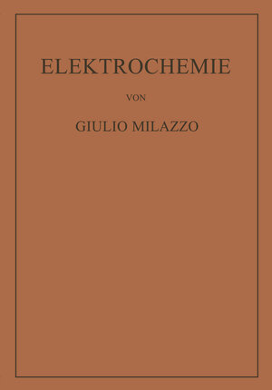 Buchcover Elektrochemie | Giulio Milazzo | EAN 9783709175743 | ISBN 3-7091-7574-7 | ISBN 978-3-7091-7574-3