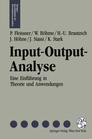 Buchcover Input-Output-Analyse | Peter Fleissner | EAN 9783709176009 | ISBN 3-7091-7600-X | ISBN 978-3-7091-7600-9