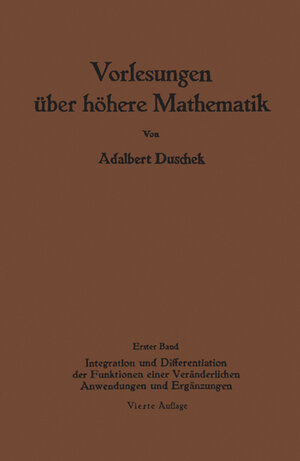 Buchcover Vorlesungen über höhere Mathematik | Adalbert Duschek | EAN 9783709176924 | ISBN 3-7091-7692-1 | ISBN 978-3-7091-7692-4