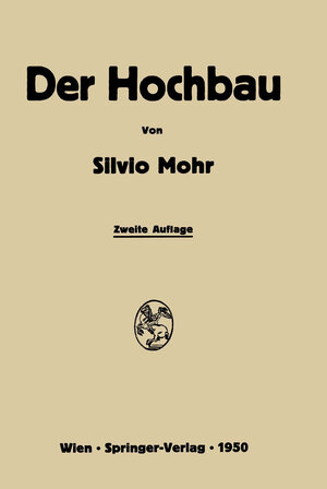 Buchcover Der Hochbau | Silvio Mohr | EAN 9783709177532 | ISBN 3-7091-7753-7 | ISBN 978-3-7091-7753-2