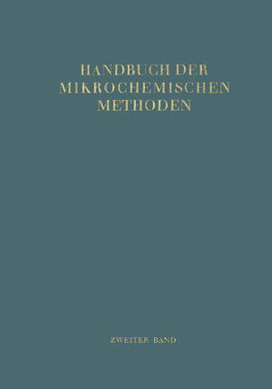 Buchcover Handbuch der Mikrochemischen Methoden | E. Broda | EAN 9783709178430 | ISBN 3-7091-7843-6 | ISBN 978-3-7091-7843-0