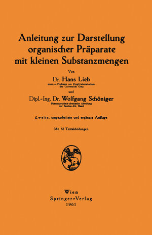 Buchcover Anleitung zur Darstellung organischer Präparate mit kleinen Substanzmengen | Hans Lieb | EAN 9783709179055 | ISBN 3-7091-7905-X | ISBN 978-3-7091-7905-5