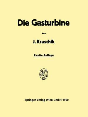 Buchcover Die Gasturbine | Julius Kruschik | EAN 9783709180655 | ISBN 3-7091-8065-1 | ISBN 978-3-7091-8065-5