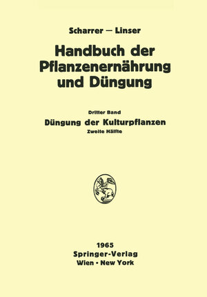 Buchcover Düngung der Kulturpflanzen 2 | Professor Dr. N. Atanasiu | EAN 9783709181249 | ISBN 3-7091-8124-0 | ISBN 978-3-7091-8124-9