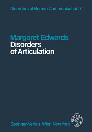 Buchcover Disorders of Articulation | Margaret Edwards | EAN 9783709187357 | ISBN 3-7091-8735-4 | ISBN 978-3-7091-8735-7