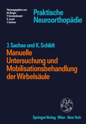 Buchcover Manuelle Untersuchung und Mobilisationsbehandlung der Wirbelsäule | Jochen Sachse | EAN 9783709189696 | ISBN 3-7091-8969-1 | ISBN 978-3-7091-8969-6