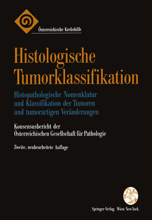 Buchcover Histologische Tumorklassifikation  | EAN 9783709193419 | ISBN 3-7091-9341-9 | ISBN 978-3-7091-9341-9