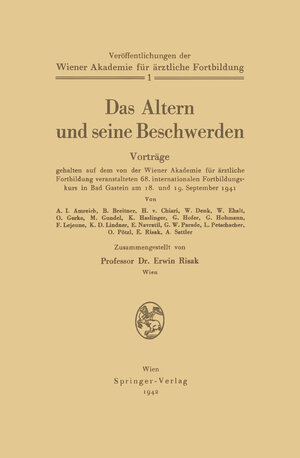 Buchcover Das Altern und seine Beschwerden | Erwin Risak | EAN 9783709196168 | ISBN 3-7091-9616-7 | ISBN 978-3-7091-9616-8