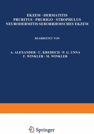 Buchcover Ekƶem · Dermatitis Pruritus · Prurigo · Strophulus Neurodermitis · Seborrhoisches Ekƶem | NA Alexander | EAN 9783709196212 | ISBN 3-7091-9621-3 | ISBN 978-3-7091-9621-2