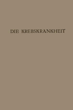 Buchcover Die Krebskrankheit | Rudolf Maresch | EAN 9783709196892 | ISBN 3-7091-9689-2 | ISBN 978-3-7091-9689-2