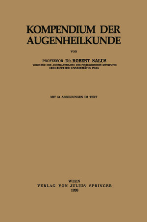 Buchcover Kompendium der Augenheilkunde | Robert Salus | EAN 9783709197059 | ISBN 3-7091-9705-8 | ISBN 978-3-7091-9705-9