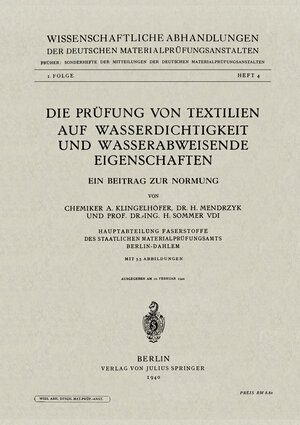 Buchcover Die Prüfung von Textilien auf Wasserdichtigkeit und wasserabweisende Eigenschaften | A. Klingelhöfer | EAN 9783709197202 | ISBN 3-7091-9720-1 | ISBN 978-3-7091-9720-2
