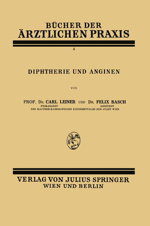 Buchcover Diphtherie und Anginen | Carl Leiner | EAN 9783709198834 | ISBN 3-7091-9883-6 | ISBN 978-3-7091-9883-4