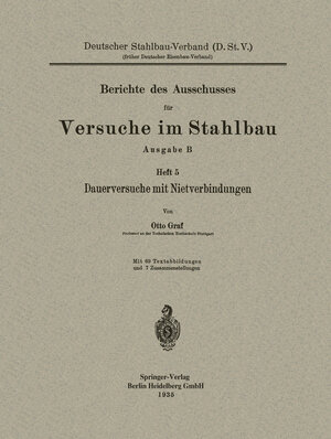 Buchcover Dauerversuche mit Nietverbindungen | Otto Graf | EAN 9783709199916 | ISBN 3-7091-9991-3 | ISBN 978-3-7091-9991-6