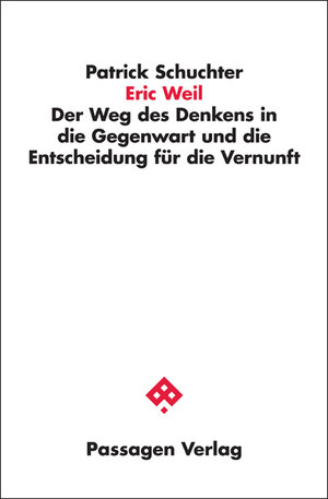 Buchcover Eric Weil | Patrick Schuchter | EAN 9783709201466 | ISBN 3-7092-0146-2 | ISBN 978-3-7092-0146-6