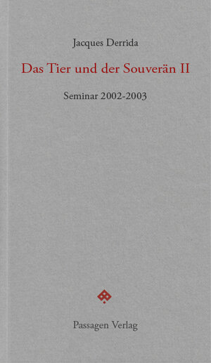 Buchcover Das Tier und der Souverän II | Jacques Derrida | EAN 9783709202272 | ISBN 3-7092-0227-2 | ISBN 978-3-7092-0227-2