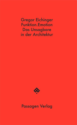 Buchcover Funktion.Emotion | Gregor Eichinger | EAN 9783709202807 | ISBN 3-7092-0280-9 | ISBN 978-3-7092-0280-7