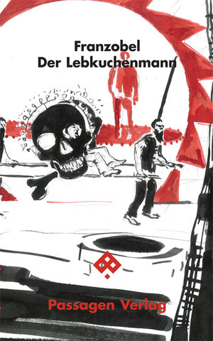 Buchcover Der Lebkuchenmann | Franzobel | EAN 9783709203606 | ISBN 3-7092-0360-0 | ISBN 978-3-7092-0360-6