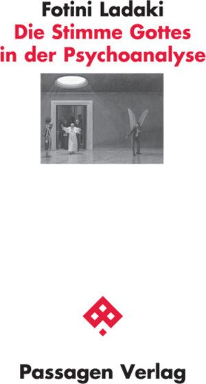 Buchcover Die Stimme Gottes in der Psychoanalyse oder Das Wunder der Seele | Fotini Ladaki | EAN 9783709203668 | ISBN 3-7092-0366-X | ISBN 978-3-7092-0366-8