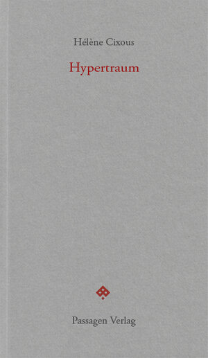 Buchcover Hypertraum | Hélène Cixous | EAN 9783709204627 | ISBN 3-7092-0462-3 | ISBN 978-3-7092-0462-7