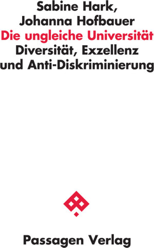 Buchcover Die ungleiche Universität | Sabine Hark | EAN 9783709205099 | ISBN 3-7092-0509-3 | ISBN 978-3-7092-0509-9