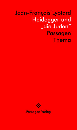 Buchcover Heidegger und „die Juden“ | Jean-François Lyotard | EAN 9783709205914 | ISBN 3-7092-0591-3 | ISBN 978-3-7092-0591-4