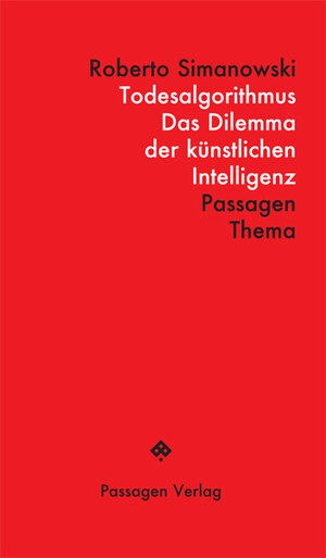 Buchcover Todesalgorithmus | Roberto Simanowski | EAN 9783709250259 | ISBN 3-7092-5025-0 | ISBN 978-3-7092-5025-9