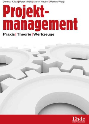 Buchcover Projektmanagement | Dietmar Kilian | EAN 9783709301944 | ISBN 3-7093-0194-7 | ISBN 978-3-7093-0194-4