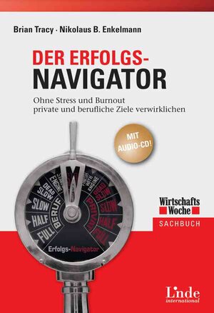 Buchcover Der Erfolgs-Navigator | Nikolaus Enkelmann | EAN 9783709301982 | ISBN 3-7093-0198-X | ISBN 978-3-7093-0198-2