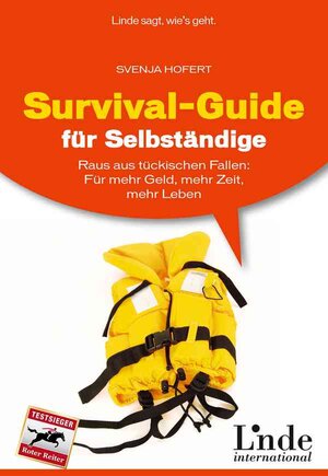 Buchcover Survival-Guide für Selbständige | Svenja Hofert | EAN 9783709303535 | ISBN 3-7093-0353-2 | ISBN 978-3-7093-0353-5