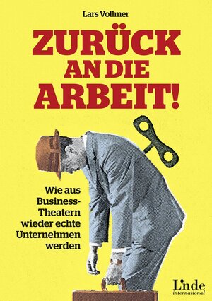 Buchcover Zurück an die Arbeit! | Lars Vollmer | EAN 9783709306123 | ISBN 3-7093-0612-4 | ISBN 978-3-7093-0612-3