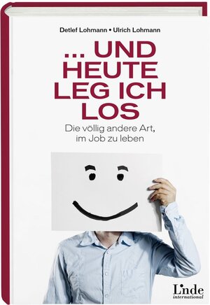 Buchcover ... und heute leg ich los | Detlef Lohmann | EAN 9783709306147 | ISBN 3-7093-0614-0 | ISBN 978-3-7093-0614-7