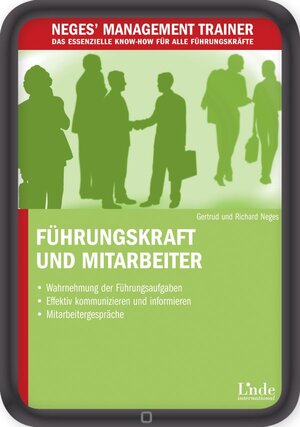 Buchcover Führungskraft und Mitarbeiter | Richard Neges | EAN 9783709400210 | ISBN 3-7094-0021-X | ISBN 978-3-7094-0021-0