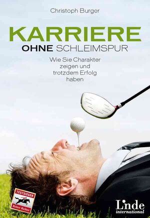 Buchcover Karriere ohne Schleimspur | Christoph Burger | EAN 9783709400968 | ISBN 3-7094-0096-1 | ISBN 978-3-7094-0096-8