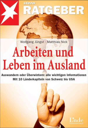 Buchcover Arbeiten und Leben im Ausland | Wolfgang Jüngst | EAN 9783709401125 | ISBN 3-7094-0112-7 | ISBN 978-3-7094-0112-5