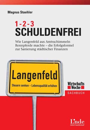 Buchcover 1- 2 - 3 Schuldenfrei | Magnus Staehler | EAN 9783709401132 | ISBN 3-7094-0113-5 | ISBN 978-3-7094-0113-2