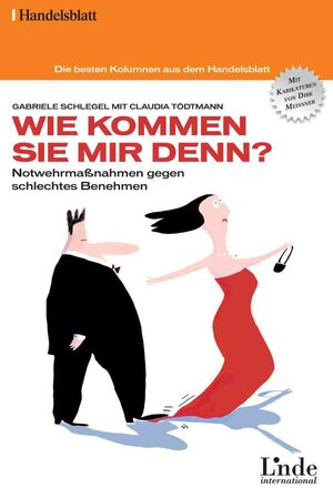 Buchcover Wie kommen Sie mir denn? | Claudia Tödtmann | EAN 9783709401149 | ISBN 3-7094-0114-3 | ISBN 978-3-7094-0114-9