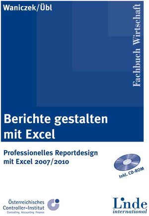 Buchcover Berichte gestalten mit Excel | Mirko Waniczek | EAN 9783709402085 | ISBN 3-7094-0208-5 | ISBN 978-3-7094-0208-5