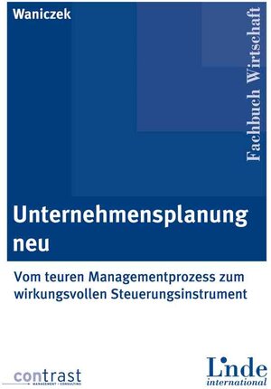 Buchcover Unternehmensplanung neu | Mirko Waniczek | EAN 9783709402238 | ISBN 3-7094-0223-9 | ISBN 978-3-7094-0223-8