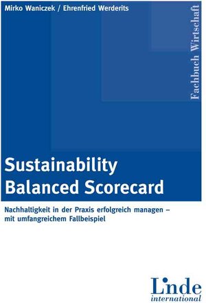 Buchcover Sustainability Balanced Scorecard | Mirko Waniczek | EAN 9783709402245 | ISBN 3-7094-0224-7 | ISBN 978-3-7094-0224-5