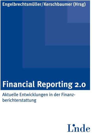 Buchcover Financial Reporting 2.0  | EAN 9783709404591 | ISBN 3-7094-0459-2 | ISBN 978-3-7094-0459-1
