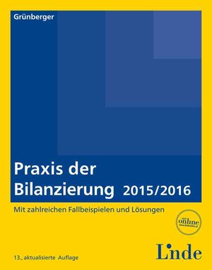 Buchcover Praxis der Bilanzierung 2015/2016 | Herbert Grünberger | EAN 9783709405925 | ISBN 3-7094-0592-0 | ISBN 978-3-7094-0592-5