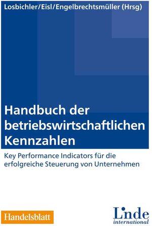 Buchcover Handbuch der betriebswirtschaftlichen Kennzahlen  | EAN 9783709407172 | ISBN 3-7094-0717-6 | ISBN 978-3-7094-0717-2